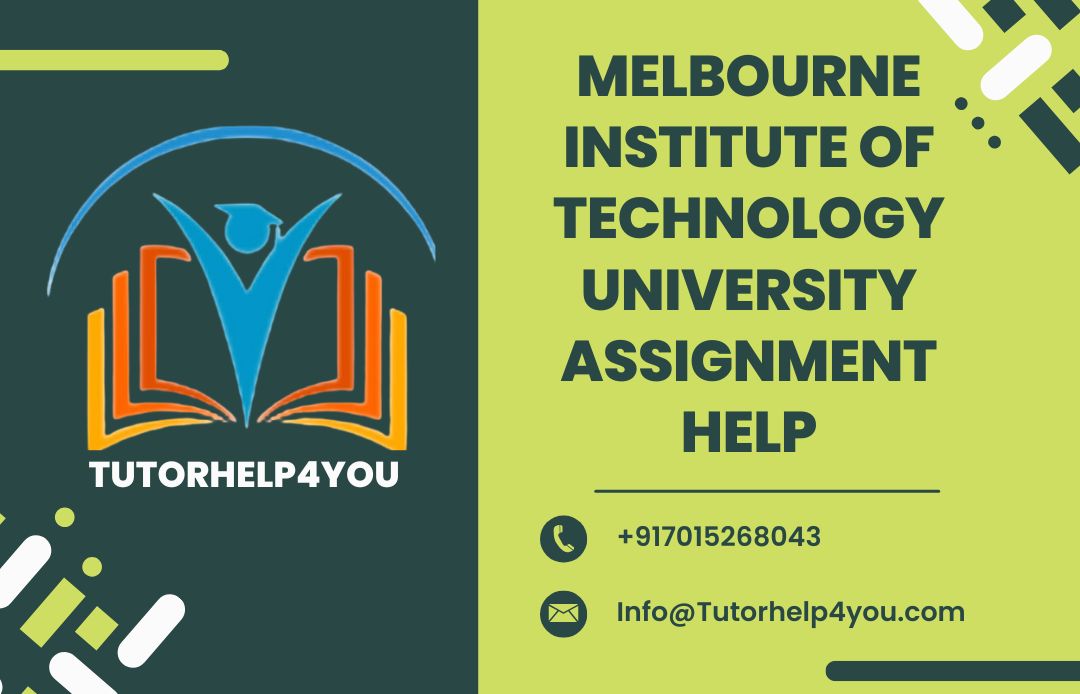 Melbourne Institute of Technology Assignment Help