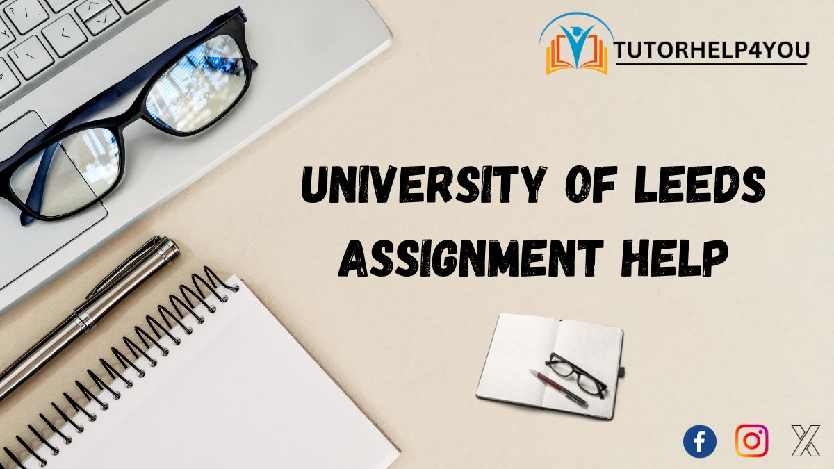 University-of-Leeds-Assignment-Help